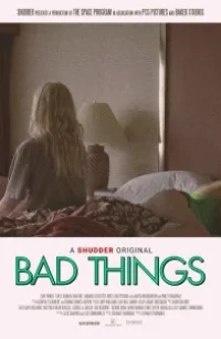  Плохие вещи 