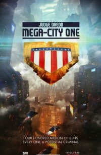 Судья Дредд: Мега-Сити 2019