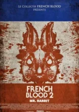  Французская кровь 2: Мистер Кролик 