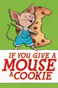  Если дать мышонку печенье 
