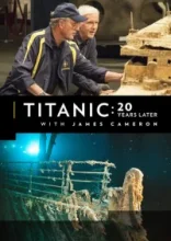  Титаник: 20 лет спустя с Джеймсом Кэмероном 